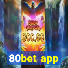 80bet app